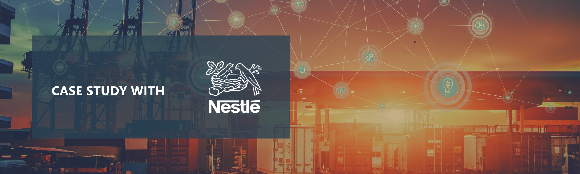 Case Study with Nestle Case Study with Nestle